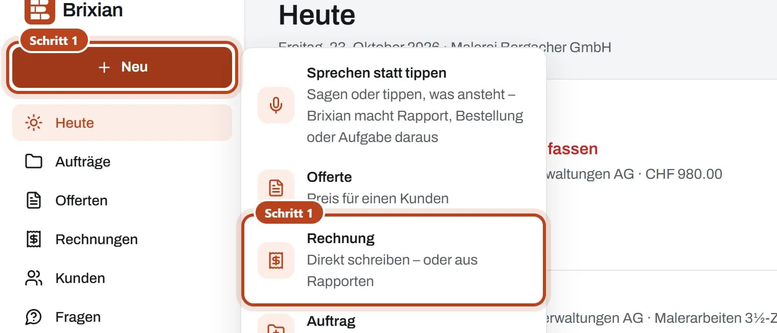 Seite «Heute» am Computer: der Knopf «Neu» und im Menü «Rechnung», beide als Schritt 1 markiert.