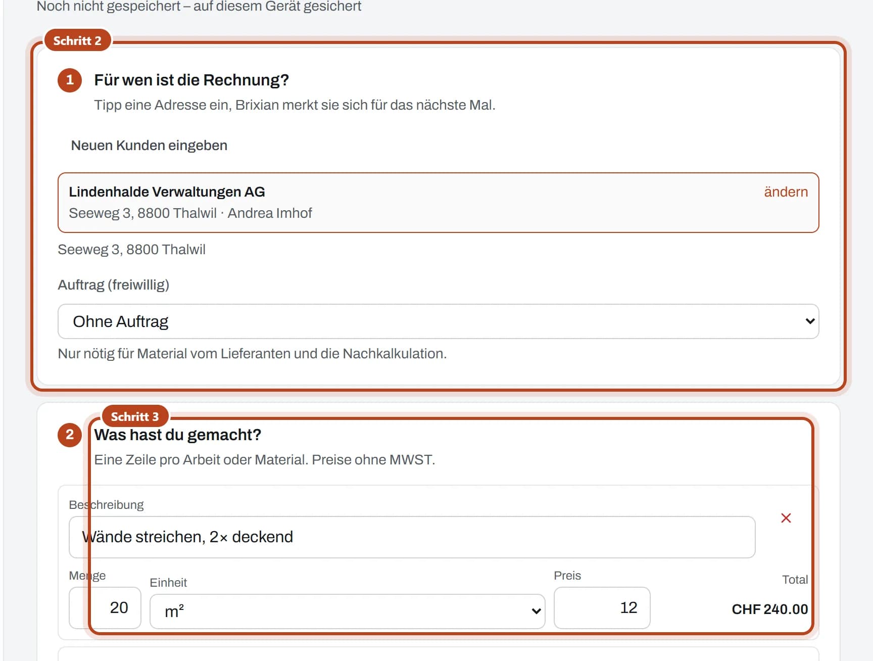 Neue Rechnung: der Kunde Lindenhalde Verwaltungen AG gewählt (Schritt 2) und eine Zeile «Wände streichen, 2× deckend», 20 m² à CHF 12.00 (Schritt 3).