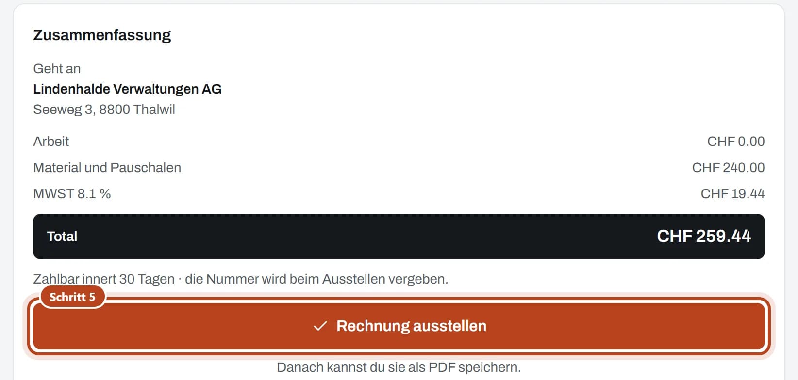 Zusammenfassung mit dem Total CHF 259.44 und dem Knopf «Rechnung ausstellen» (Schritt 5).