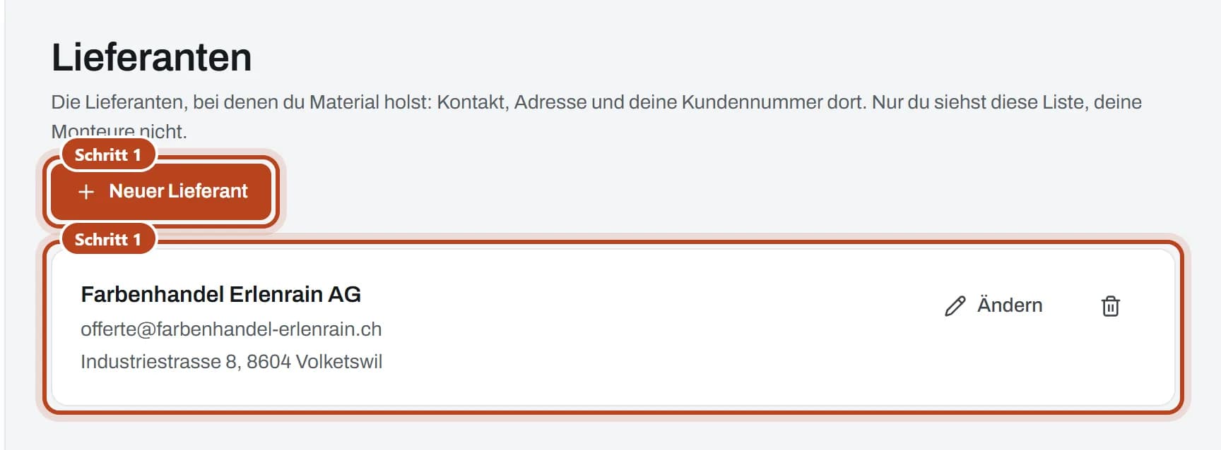 Seite «Lieferanten» mit dem Knopf «Neuer Lieferant» und dem Lieferanten Farbenhandel Erlenrain AG (Schritt 1).